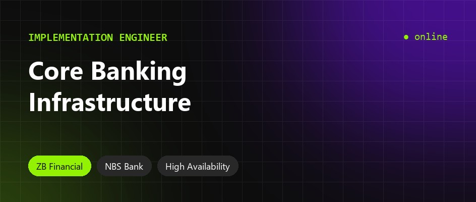 Core banking infrastructure implementation